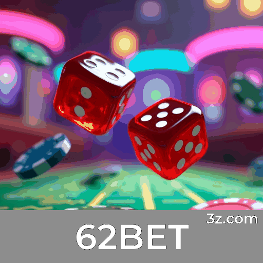 62BET: Plataforma emocionante para conexão e interação